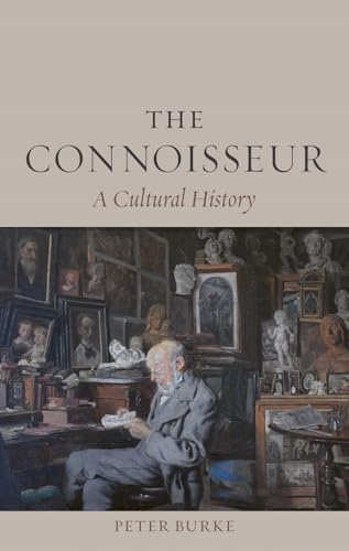 The connoisseur<br>a cultural history