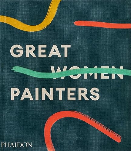 Great women [durchgestrichen] painters