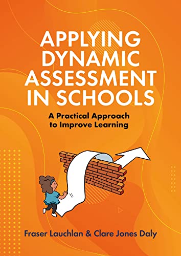Applying dynamic assessment in schools a practical approach ...