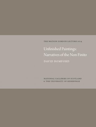 Unfinished paintings<br>narratives of the non finito