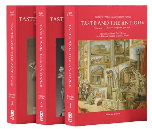 Taste and the antique<br>the lure of classical sculpture, 150...