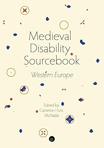 Medieval disability sourcebook<br>Western Europe