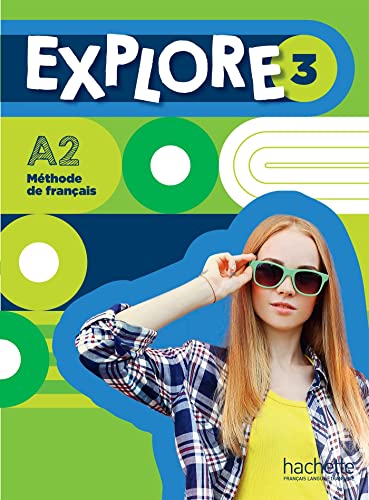 Explore 3<br>méthode de français A2