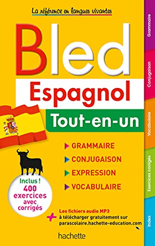 Le Bled espagnol<br>tout-en-un<br>grammaire, conjugaison, expr...