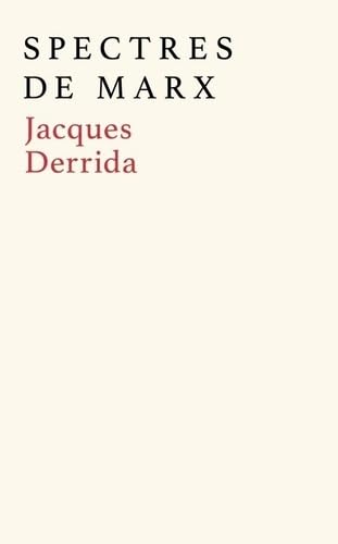 Spectres de Marx<br>l'État de la dette, le travail du deuil e...