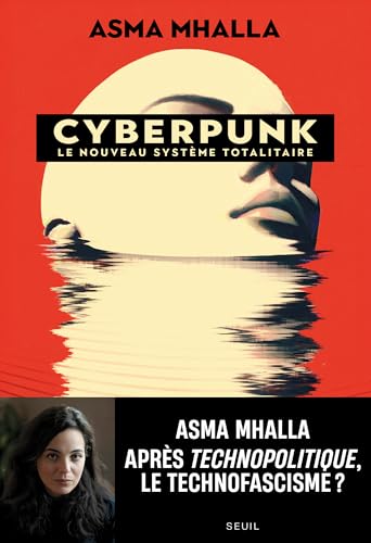Cyberpunk<br>le nouveau système totalitaire