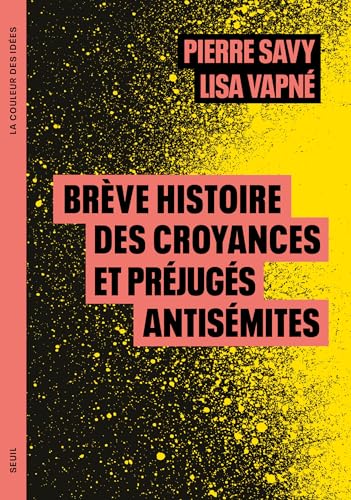 Brève histoire des croyances et préjugés antisémites