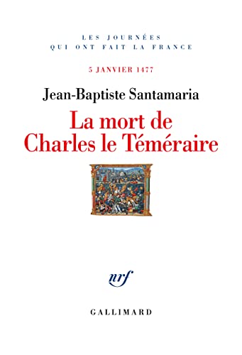 La mort de Charles le Téméraire<br>5 janvier 1477