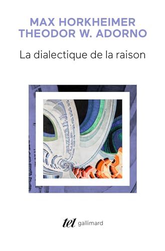 La dialectique de la raison<br>fragments philosophiques
