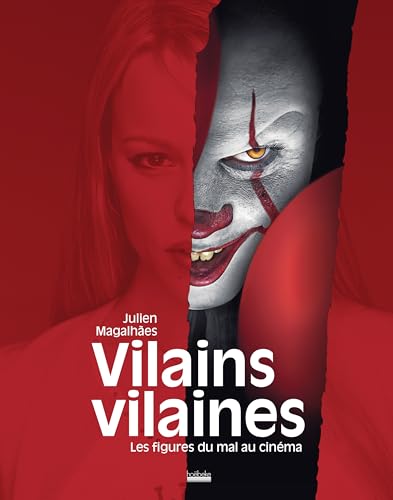 Vilains vilaines<br>les figures du mal au cinéma