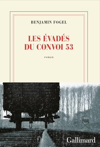 Les évadés du convoi 53<br>roman