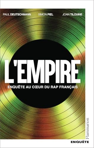 L'empire<br>enquête au coeur du rap français