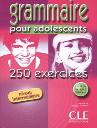 Grammaire pour adolescents<br>250 exercices<br>niveau intermé...