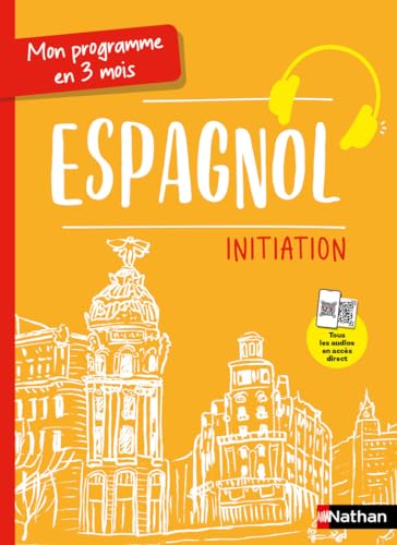 Espagnol<br>mon programme en 3 mois<br>initiation