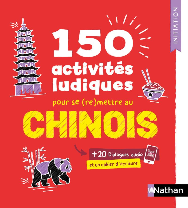 Initiation chinois<br>pour se (re)mettre au chinois