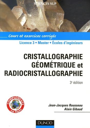 Cristallographie géométrique et radiocristallographie<br>cour...