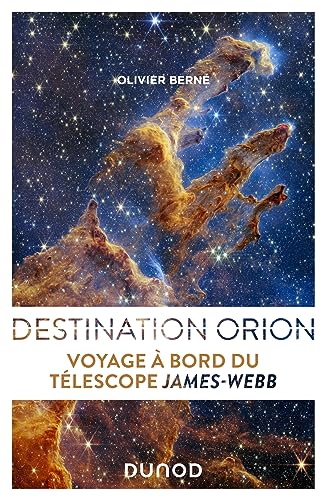 Destination Orion<br>voyage à bord du télescope 'James-Webb'