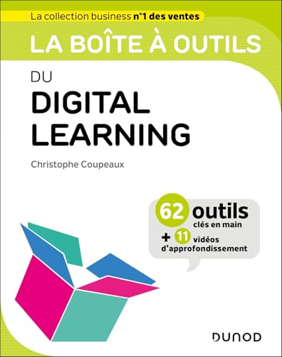 La boîte à outils du digital learning<br>[62 outils clés e...
