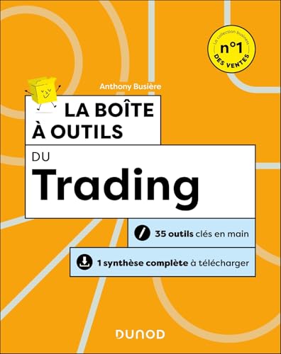 La boîte à outils du trading<br>35 outils clés en main