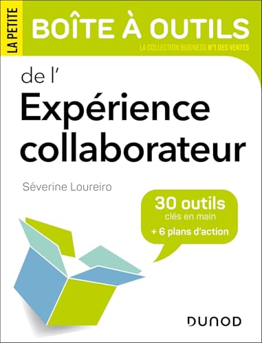 La petite boîte à outils de l'expérience collaborateur