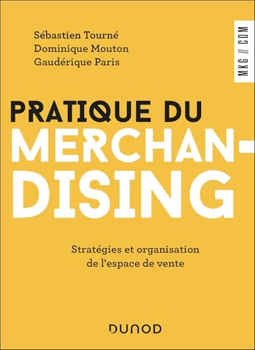 Pratique du merchandising<br>stratégies et organisation de l'...