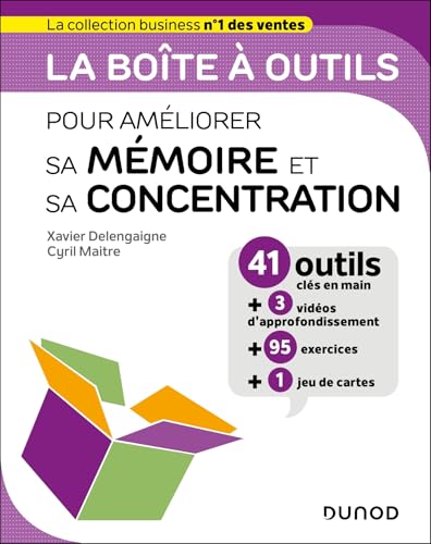 La boîte à outils pour améliorer sa mémoire et sa concentrat...