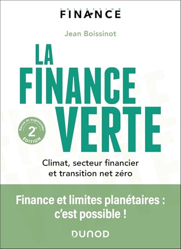 La finance verte<br>climat, secteur financier et transition n...
