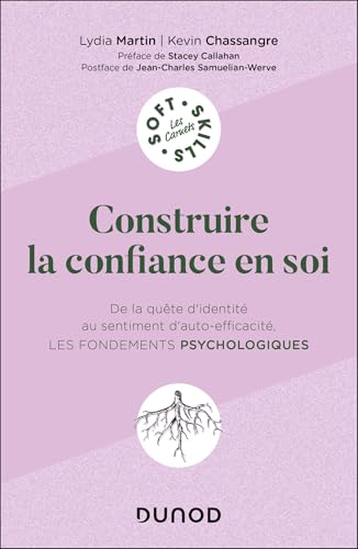 Construire la confiance en soi<br>de la quête d'identité au s...