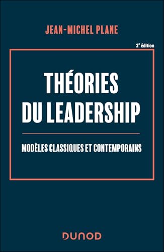 Théories du leadership<br>modèles classiques et contemporains