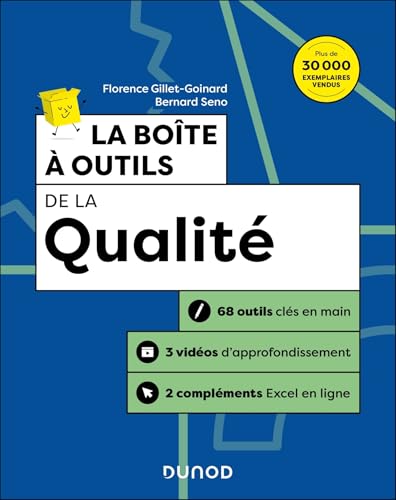 La boîte à outils de la qualité<br>68 outils clés en main...