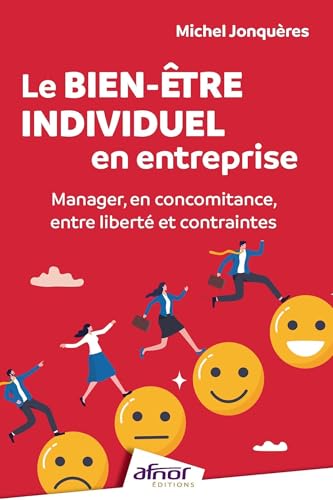Le bien-être individuel en entreprise<br>manager, en concomit...