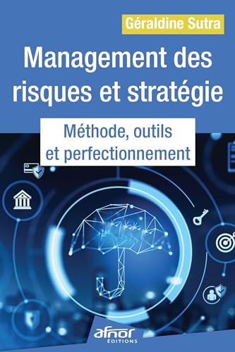 Management des risques et stratégie<br>méthode, outils et per...