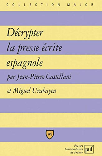 Décrypter la presse écrite espagnole