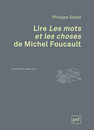 Lire 'Les mots et les choses' de Michel Foucault