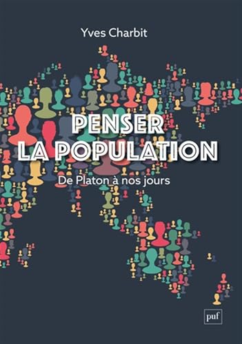 Penser la population : de Platon à nos jours