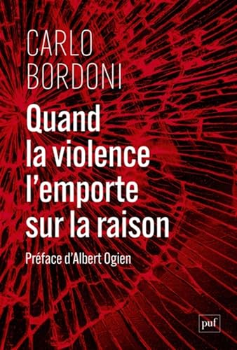 Quand la violence l'emporte sur la raison