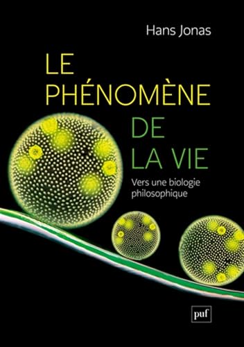 Le phénomène de la vie<br>vers une biologie philosophique