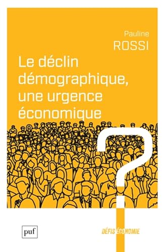 Le déclin démographique, une urgence économique ?