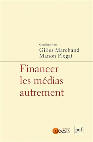 Financer les médias autrement