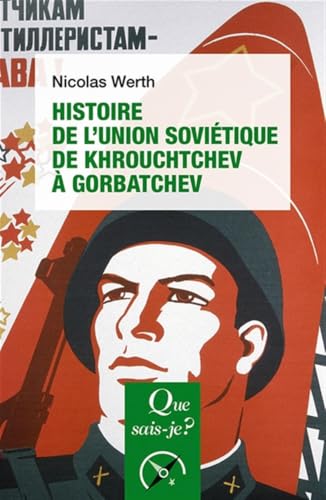 Histoire de l'Union soviétique de Khrouchtchev à Gorbatchev ...