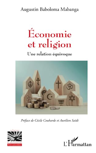 Economie et religion<br>une relation équivoque