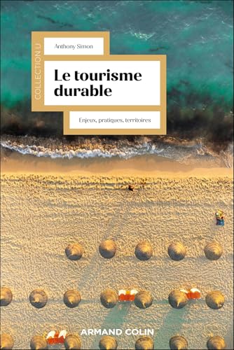 Le tourisme durable<br>enjeux, pratiques, territoires