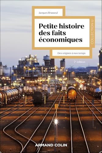 Petite histoire des faits économiques<br>des origines à nos j...