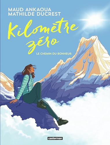 Kilomètre zéro<br>le chemin du bonheur