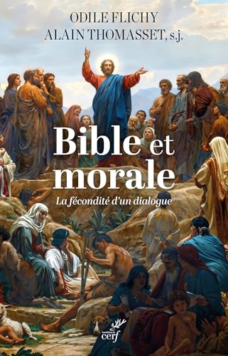 Bible et morale<br>la fécondité d'un dialogue