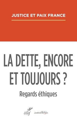 La dette<br>encore et toujours ? regards éthiques