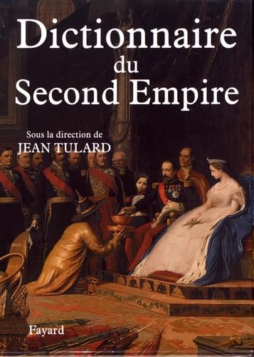 Dictionnaire du Second Empire