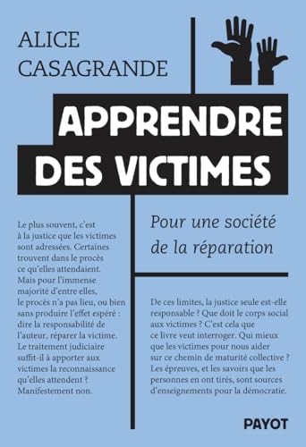 Apprendre des victimes<br>pour une société de la réparation