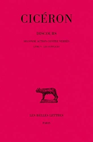 Discours T. 6,.  Seconde action contre Verrès, livre V<br> :...