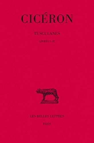 Tusculanes T. 1.  I-II 